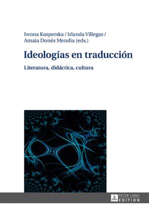 Cover of the book Ideologías en traducción by Hanns Stekel, Tatsuo Yamamura