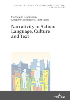 Book cover of Narrativity in Action: Language, Culture and Text