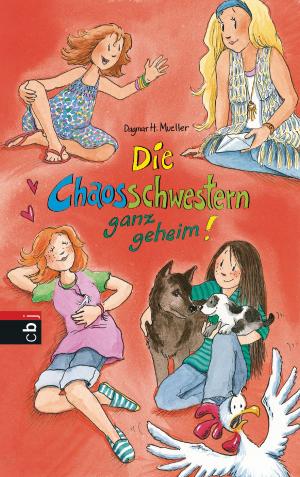 Cover of the book Die Chaosschwestern ganz geheim! by Jonathan Stroud