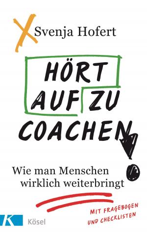 Book cover of Hört auf zu coachen!