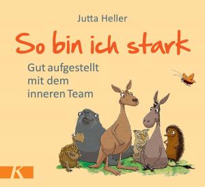 Cover of the book So bin ich stark by Anselm Grün