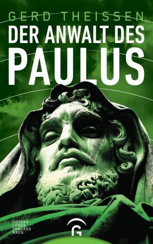 Cover of the book Der Anwalt des Paulus by Jürgen Moltmann