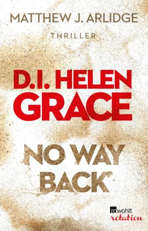 Cover of the book No Way Back by Asta Scheib