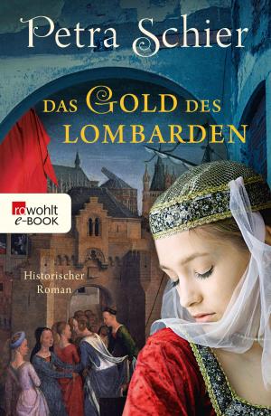 Cover of the book Das Gold des Lombarden by Georg Meck, Bettina Weiguny