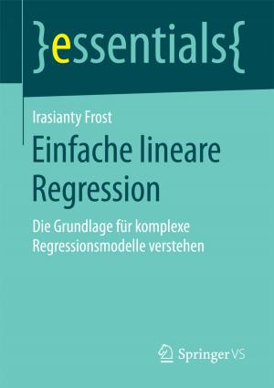 Cover of the book Einfache lineare Regression by Anabel Ternès, Ian Towers, Marc Jerusel