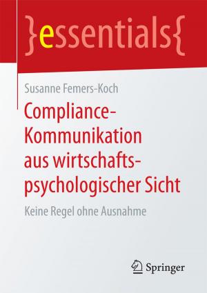 Cover of the book Compliance-Kommunikation aus wirtschaftspsychologischer Sicht by Christian Duncker, Lisa Schütte