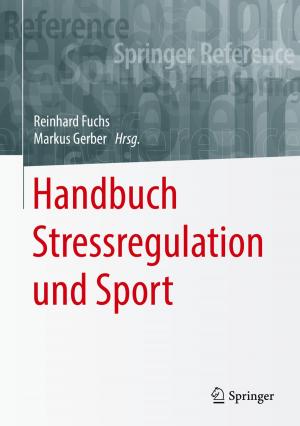 Cover of the book Handbuch Stressregulation und Sport by Bernd Hecker, Mark A. Zöller