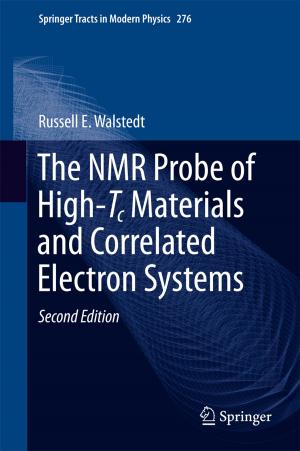 Cover of the book The NMR Probe of High-Tc Materials and Correlated Electron Systems by 