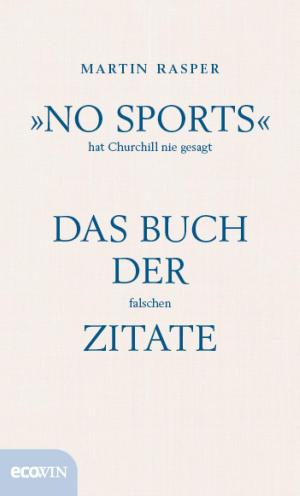 Cover of the book "No Sports" hat Churchill nie gesagt by Martin Moder