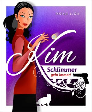 Cover of the book Kim - Schlimmer geht immer by Luna Sommer