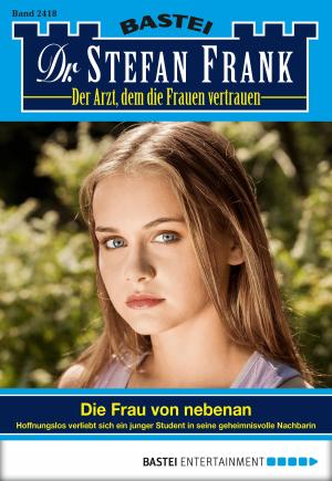 Book cover of Dr. Stefan Frank - Folge 2418