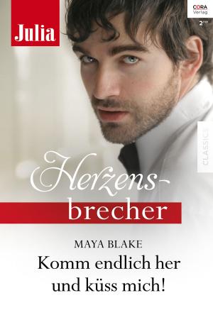 Cover of the book Komm endlich her und küss mich! by Kate Walker