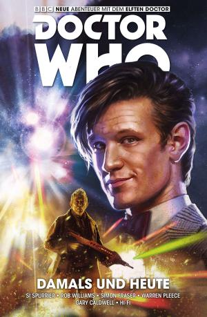 Book cover of Doctor Who - Der Elfte Doctor, Band 4 - Damals und Heute