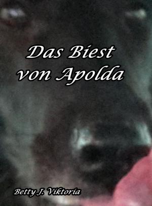 Cover of the book Das Biest von Apolda by Wilfried A. Hary, Werner K. Giesa