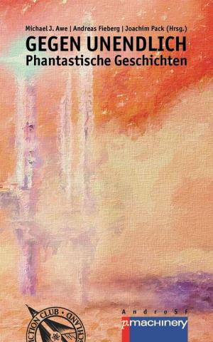 Cover of the book GEGEN UNENDLICH by Apurva Gaglani