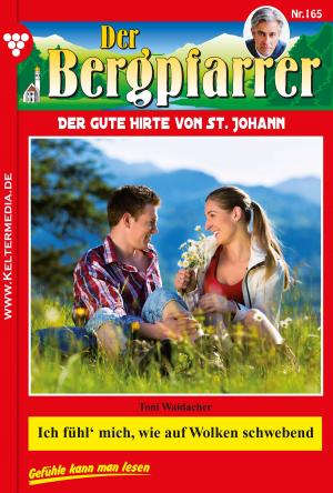 Cover of the book Der Bergpfarrer 165 – Heimatroman by G.F. Barner