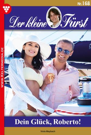 Cover of the book Der kleine Fürst 168 – Adelsroman by Merry Holly