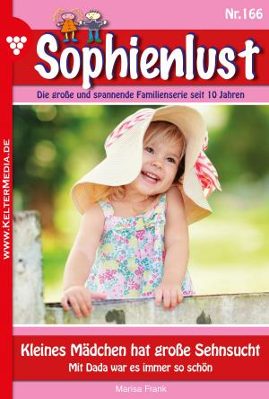 Cover of the book Sophienlust 166 – Familienroman by Susanne Svanberg