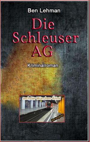 Cover of the book Die Schleuser AG by Nadja Losbohm