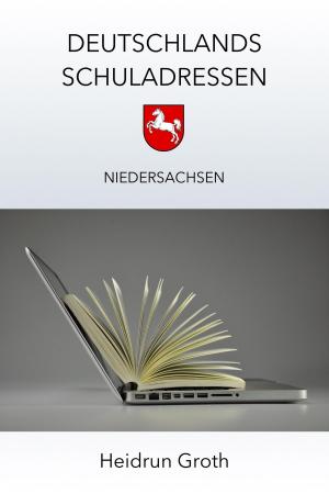 Cover of the book Deutschlands Schuladressen by Angelika Möller, Jessica Möller