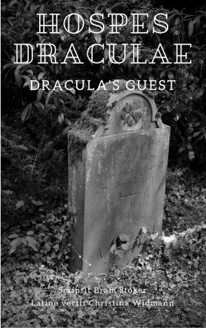 Cover of the book Hospes Draculae - Dracula's Guest by Silvia Krog