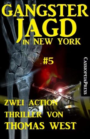 Cover of the book Gangsterjagd in New York #5: Zwei Action Thriller by Pete Hackett