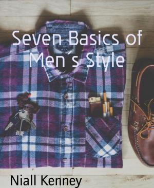 Cover of the book Seven Basics of Men´s Style by Käthe Dorn