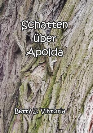 Cover of the book Schatten über Apolda by Peter Wilkening
