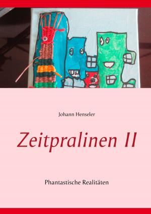 Cover of the book Zeitpralinen II by Monika Baitsch