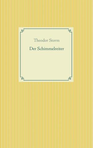 Cover of the book Der Schimmelreiter by W. M. Flinders Petrie