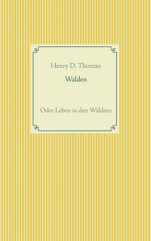 Book cover of Walden oder Leben in den Wäldern