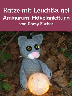 Book cover of Katze mit Leuchtkugel