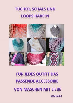Cover of the book Tücher, Schals und Loops häkeln by Jeanne-Marie Delly