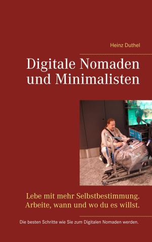 Cover of the book Digitale Nomaden und Minimalisten by Gunnar Dickfeld