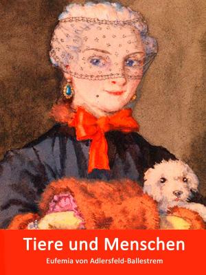 Cover of the book Tiere und Menschen by Lea Aubert