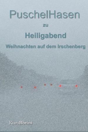 Cover of the book PuschelHasen an Heiligabend by Adam White