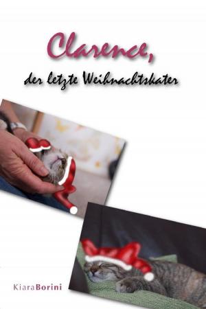 Book cover of Clarence, der letzte Weihnachtskater
