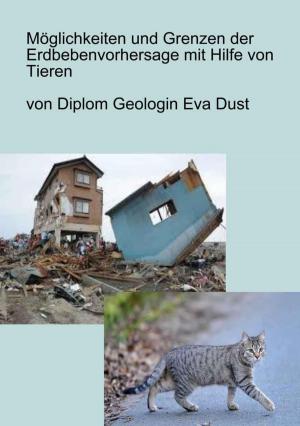 Cover of the book Möglichkeiten und Grenzen der Erdbebenvorhersage mit Hilfe von Tieren by Carolyn Keith Hopper