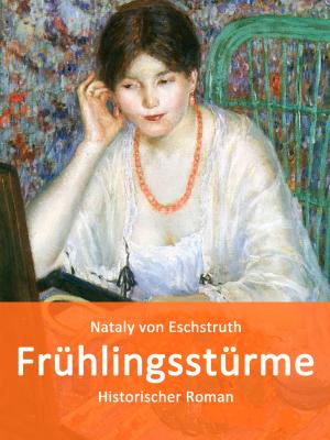 Cover of the book Frühlingsstürme by Tanja Katzer, Denis Katzer