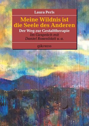 Cover of the book Meine Wildnis ist die Seele des anderen by E.T.A. Hoffmann