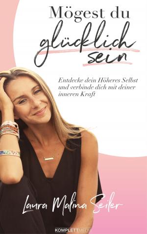 Cover of the book Mögest Du glücklich sein by Herbert Lenz