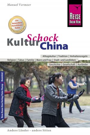 Cover of the book Reise Know-How KulturSchock China by Margit Brinke, Peter Kränzle