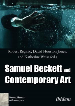 Cover of the book Samuel Beckett and Contemporary Art by Gianluca Delfino, Koray Melikoglu
