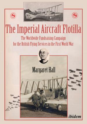 Cover of the book The Imperial Aircraft Flotilla by Corinna Koch, Andre Klump, Michael Frings, Sylvia Thiele
