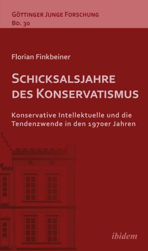 Book cover of Schicksalsjahre des Konservatismus
