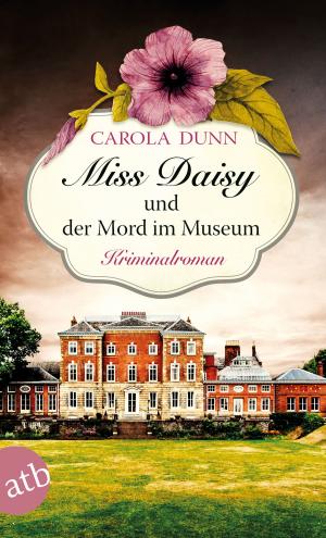 Cover of the book Miss Daisy und der Mord im Museum by Louise Erdrich