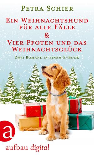 Cover of the book Ein Weihnachtshund für alle Fälle & Vier Pfoten und das Weihnachtsglück by Angela Ochel