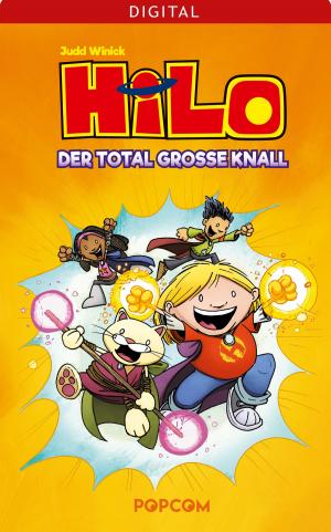 Cover of the book Hilo 03: Der total große Knall by Wendy Pini, Richard Pini