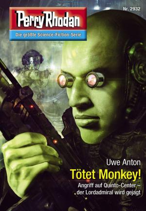 Book cover of Perry Rhodan 2932: Tötet Monkey!