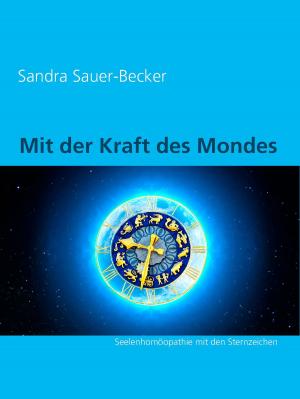 Cover of the book Mit der Kraft des Mondes by Israel Zangwill